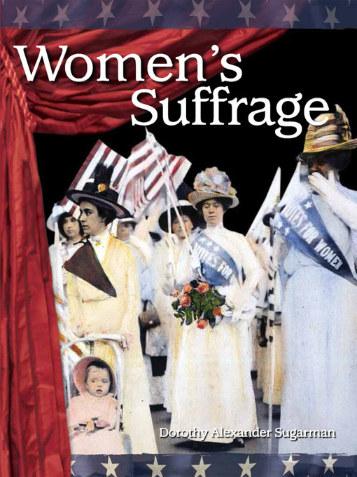Title details for Women's Suffrage by Dorothy Alexander Sugarman - Available